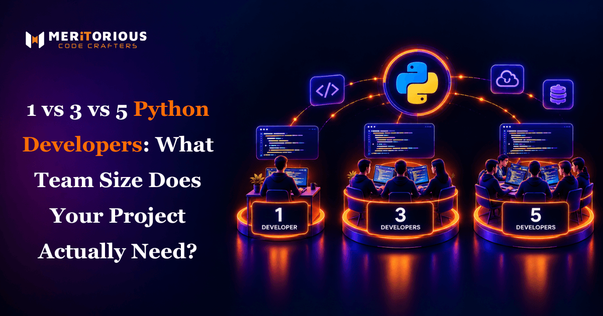1 vs 3 vs 5 Python Developers: What Team Size Do You Need?