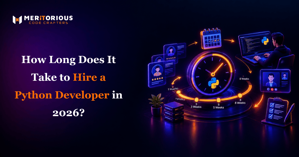 Hire a Python Developer in 2026: Realistic Timeline