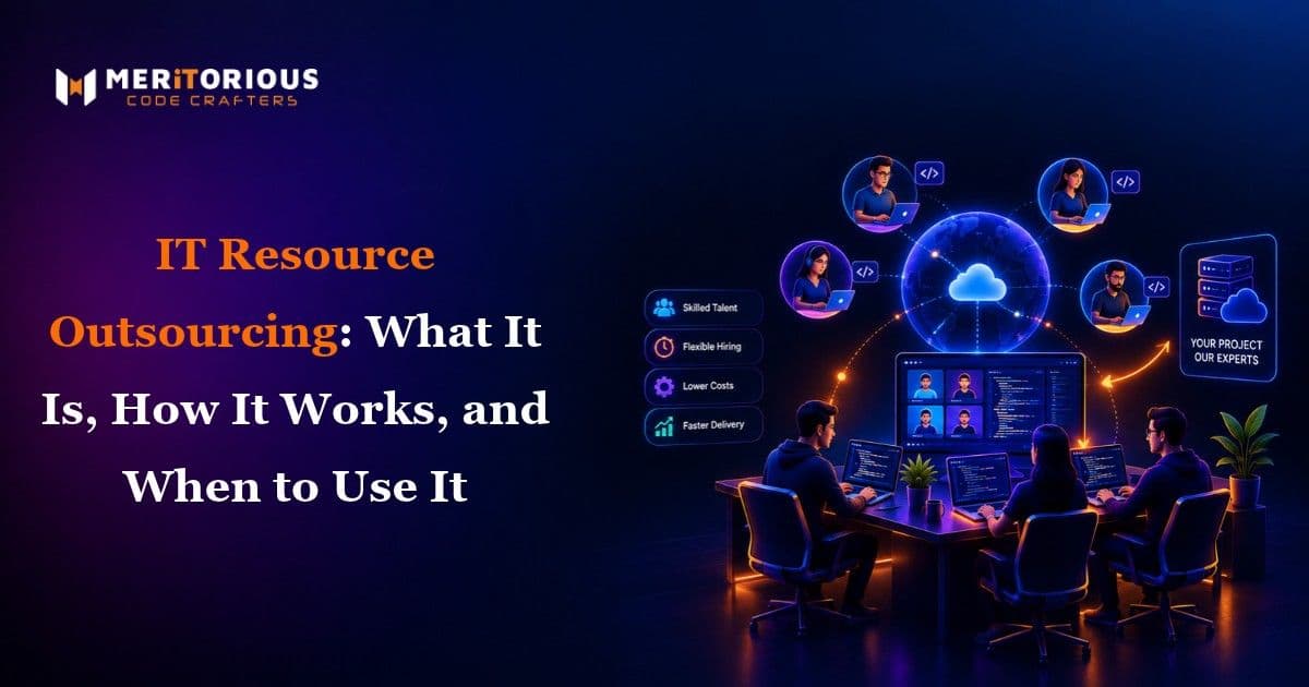 IT Resource Outsourcing: Definition, Models & Benefits