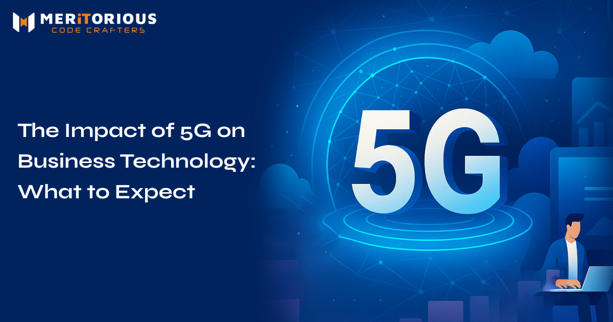 The Impact of 5G on Business...