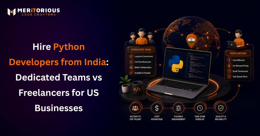Python Developers India: Dedicated Teams vs Freelancers